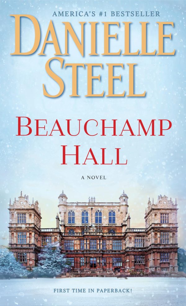 Beauchamp Hall: A Novel [Mass Market Paperback] Steel, Danielle