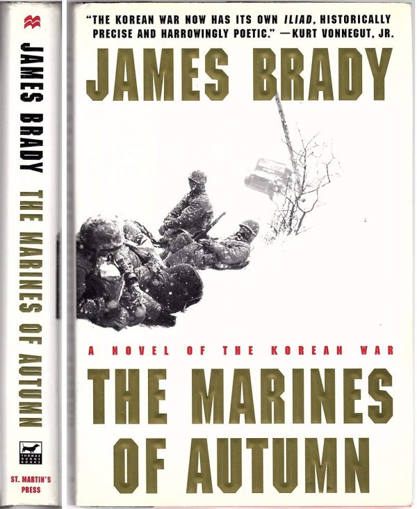 The Marines of Autumn: A Novel of the Korean War Brady, James