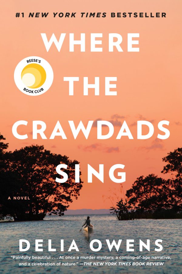 Where the Crawdads Sing: Reese's Book Club [Hardcover] Owens, Delia