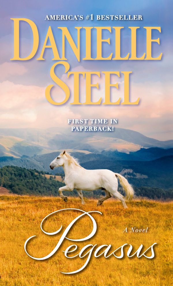 Pegasus: A Novel [Mass Market Paperback] Steel, Danielle