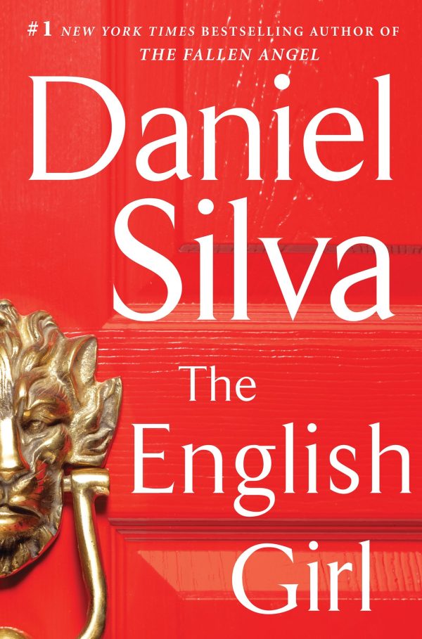 The English Girl: A Novel (Gabriel Allon, 13) Silva, Daniel