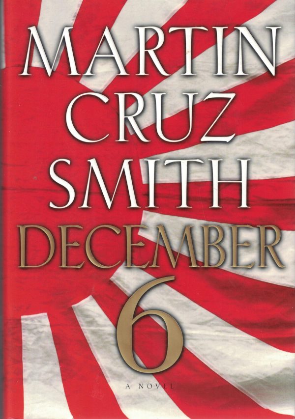 December 6: A Novel Smith, Martin Cruz