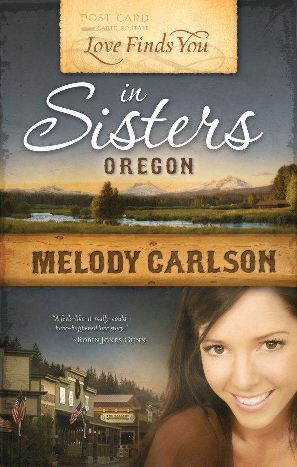 Love Finds You in Sisters, Oregon [Paperback] Carlson, Melody