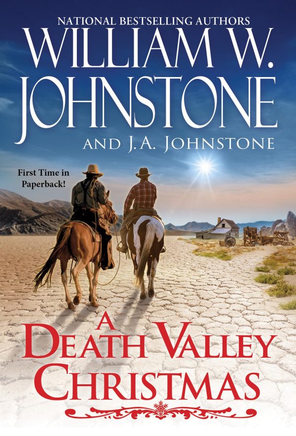 A Death Valley Christmas [Mass Market Paperback] Johnstone, William W. and Johnstone, J.A.