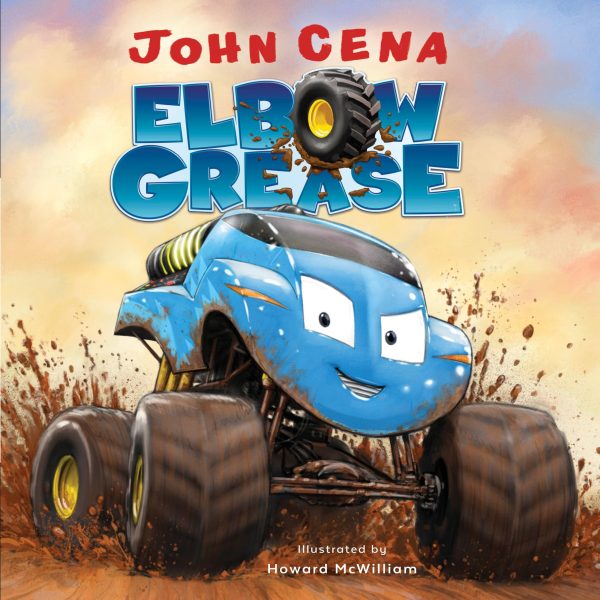 Elbow Grease [Hardcover] Cena, John and McWilliam, Howard