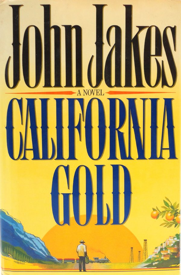 California Gold [Hardcover] Jakes, John