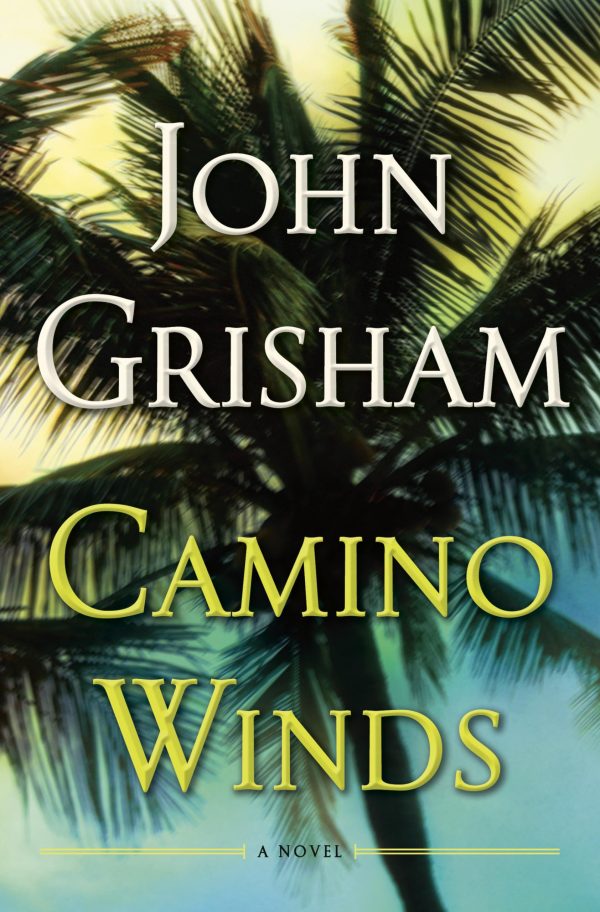 Camino Winds [Hardcover] Grisham, John