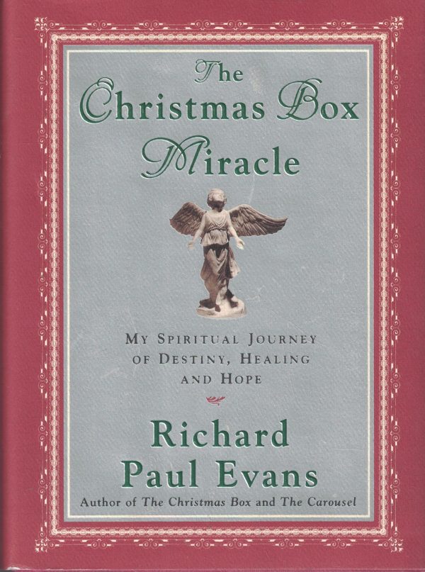 The Christmas Box Miracle: My Spiritual Journey of Destiny, Healing and Hope Evans, Richard Paul