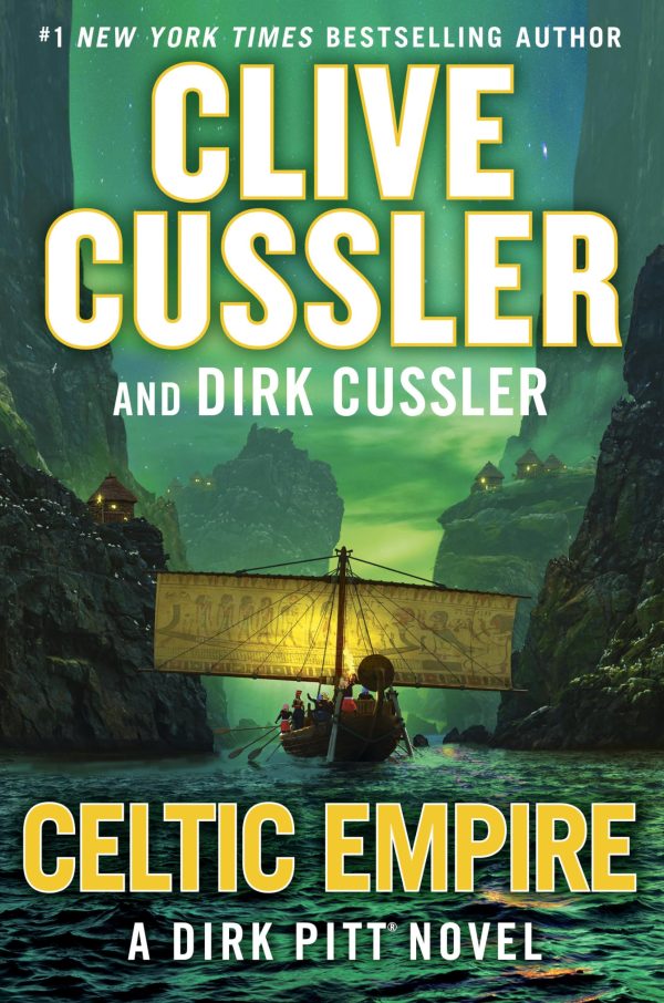 Celtic Empire (Dirk Pitt Adventure) [Hardcover] Cussler, Clive and Cussler, Dirk