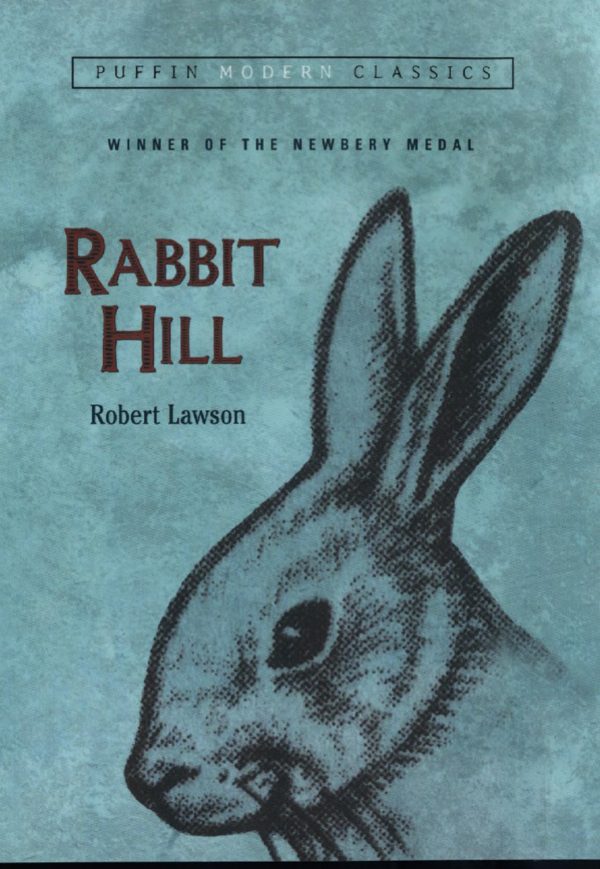 Rabbit Hill (Puffin Modern Classics) [Paperback] Lawson, Robert