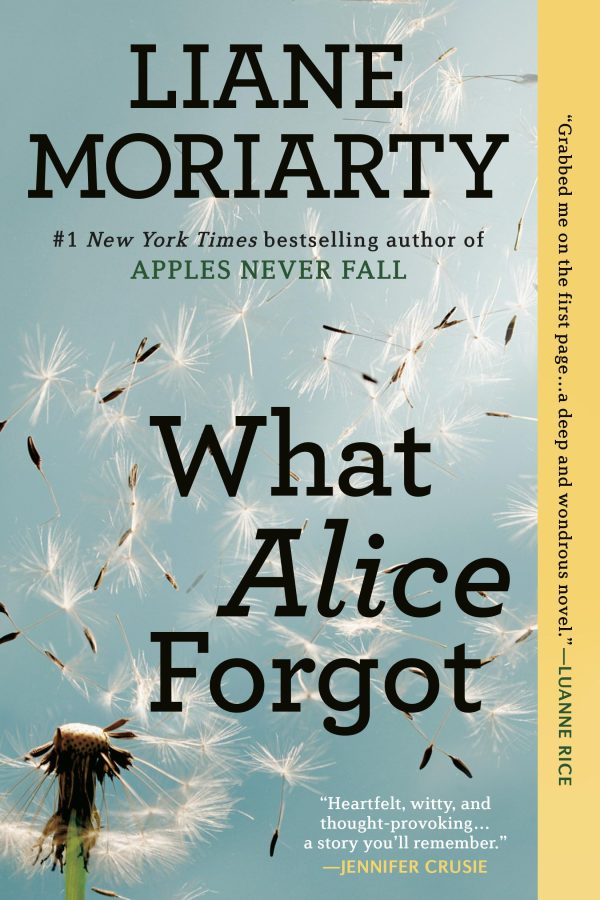 What Alice Forgot [Paperback] Moriarty, Liane