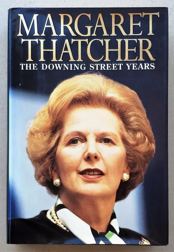 The Downing Street Years Thatcher, Margaret