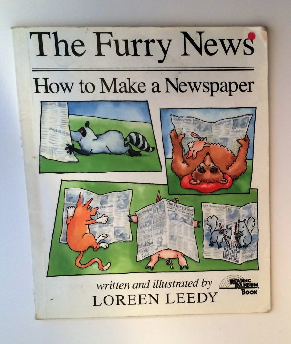 The Furry News: How to Make a Newspaper Leedy, Loreen