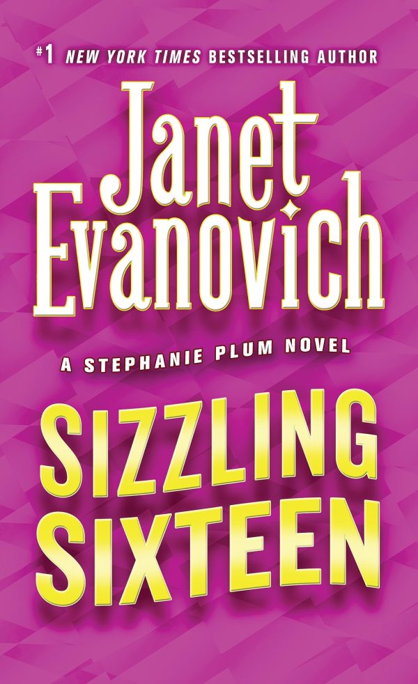 Sizzling Sixteen (Stephanie Plum Novels, 16) [Mass Market Paperback] Evanovich, Janet