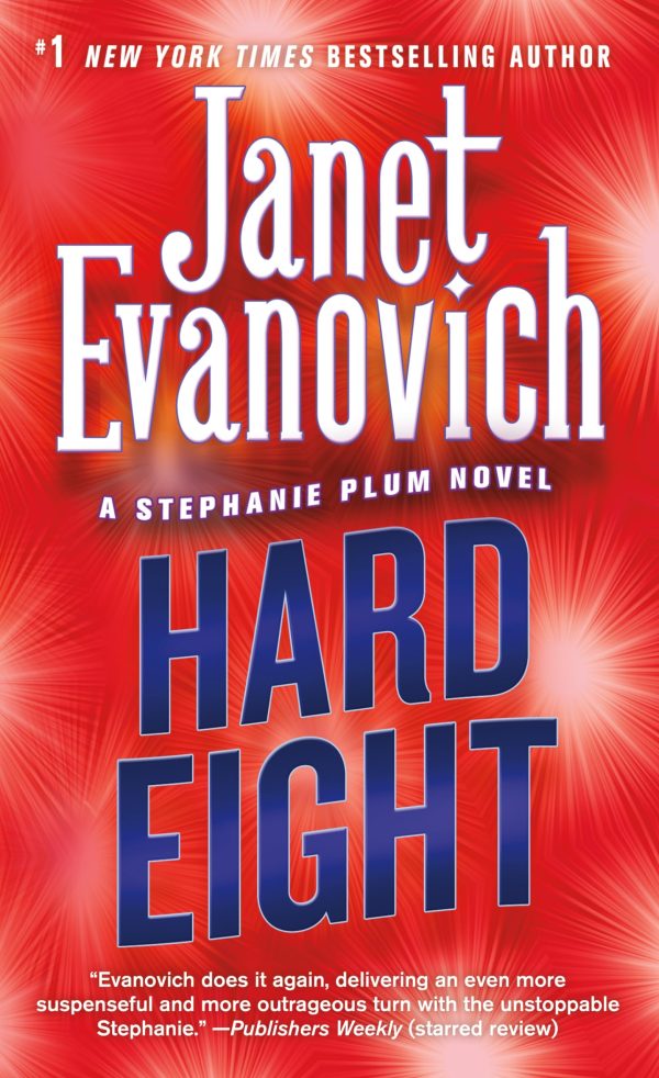 Hard Eight (Stephanie Plum, No. 8) (Stephanie Plum Novels) [Mass Market Paperback] Evanovich, Janet