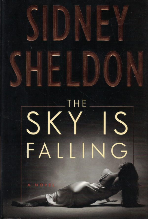 The Sky Is Falling: A Novel Sheldon, Sidney