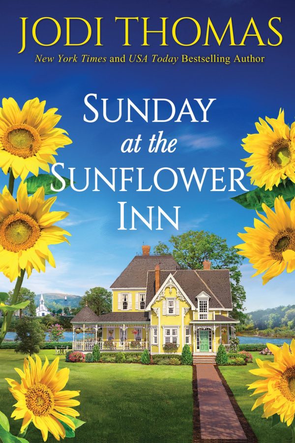 Sunday at the Sunflower Inn: A Heartwarming Texas Love Story (A Honey Creek Novel) [Paperback] Thomas, Jodi