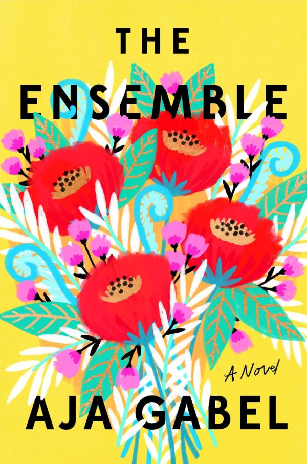 The Ensemble: A Novel Gabel, Aja