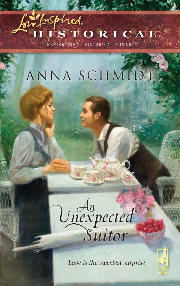 An Unexpected Suitor (Steeple Hill Love Inspired Historical) Schmidt, Anna