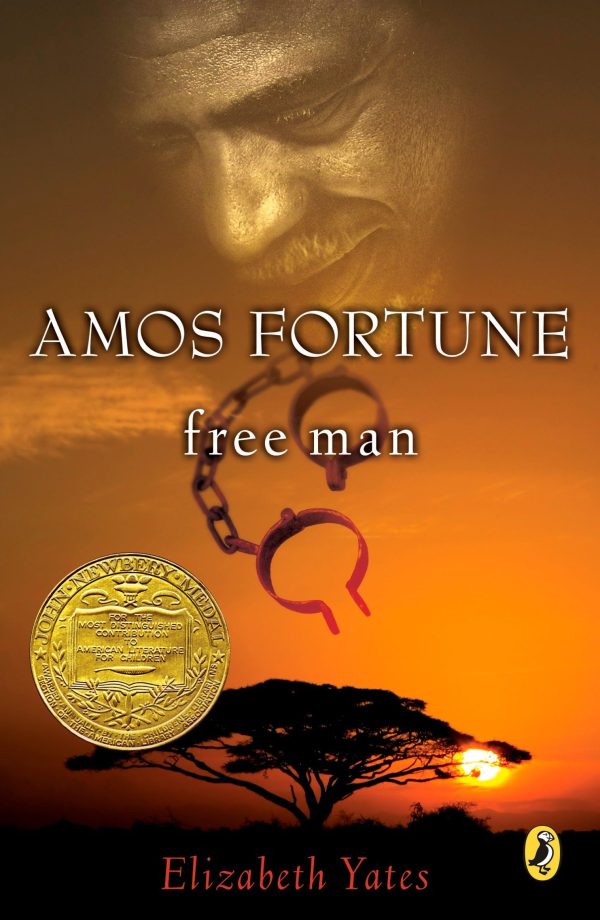 Amos Fortune, Free Man (Newbery Library, Puffin) [Paperback] Yates, Elizabeth