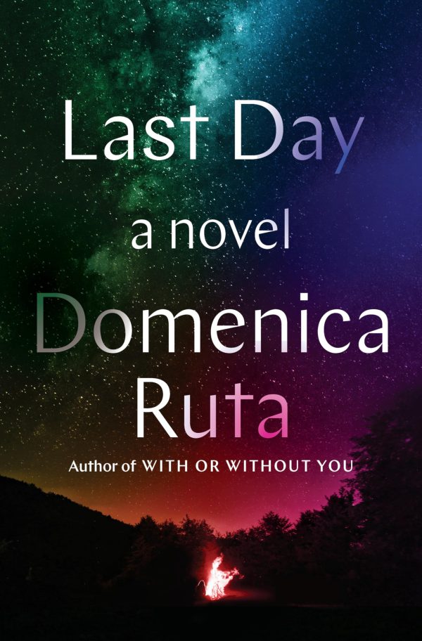 Last Day: A Novel [Hardcover] Ruta, Domenica