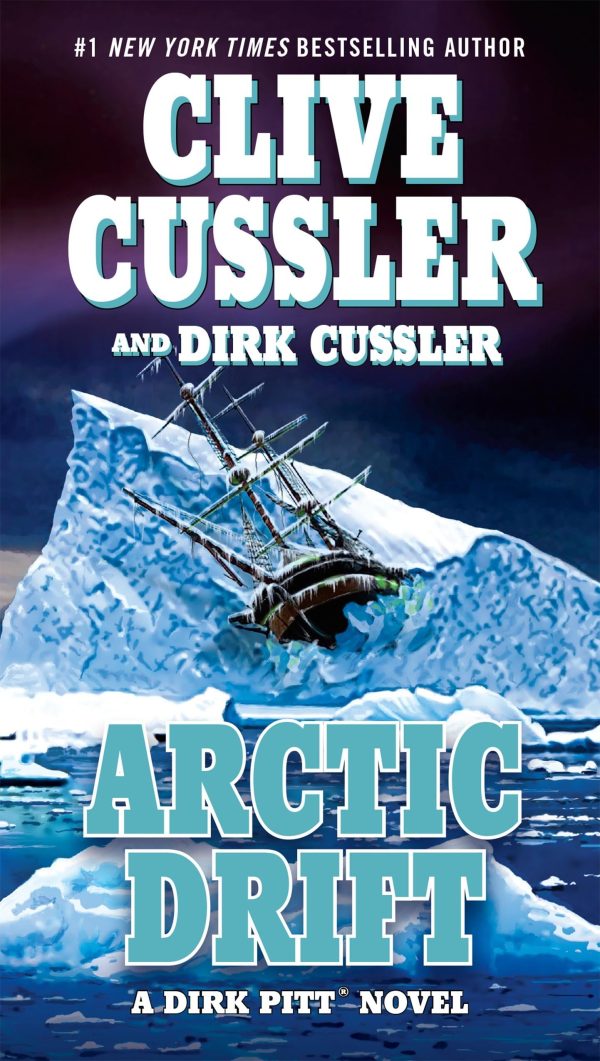 Arctic Drift (Dirk Pitt) Cussler, Clive and Cussler, Dirk