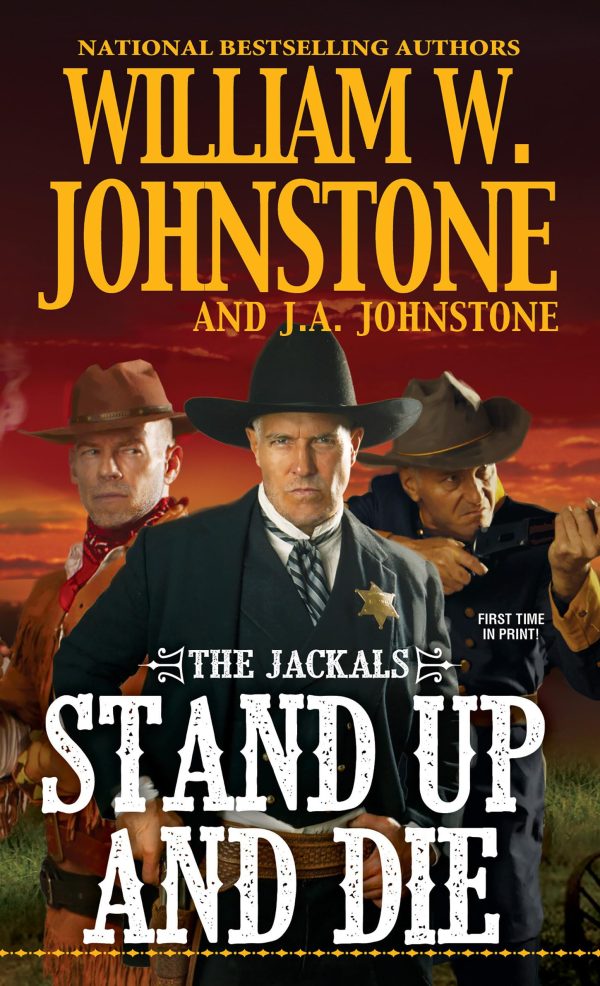 Stand Up and Die (The Jackals) [Mass Market Paperback] Johnstone, William W. and Johnstone, J.A.