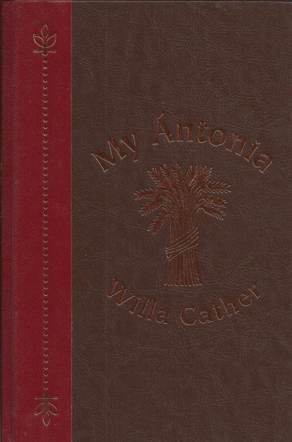 My Antonia [Hardcover] Cather, Willa