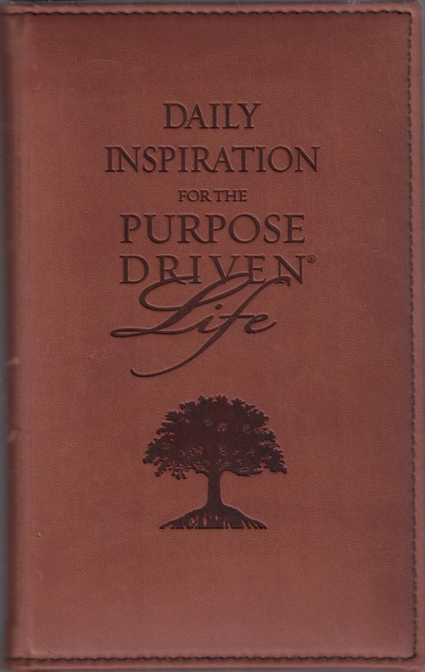 Daily Inspiration for the Purpose Driven Life Deluxe Tan Warren, Rick