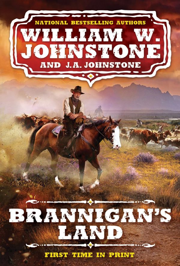 Brannigan's Land (A Brannigan's Land Western) [Mass Market Paperback] Johnstone, William W. and Johnstone, J.A.