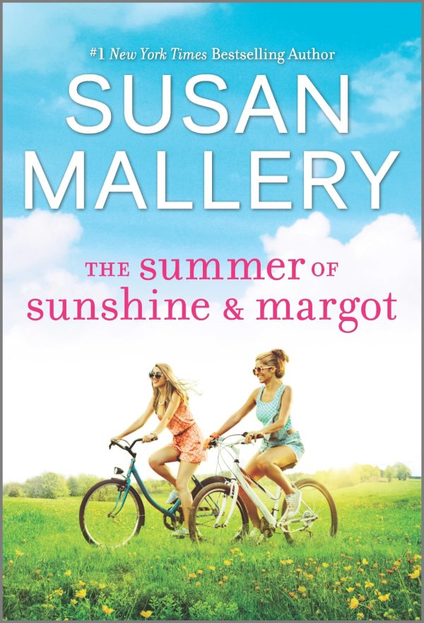 The Summer of Sunshine and Margot: A Novel [Mass Market Paperback] Mallery, Susan