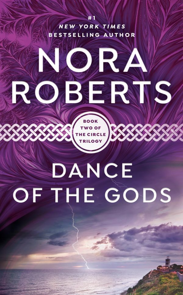 Dance of the Gods (The Circle Trilogy, Book 2) [Mass Market Paperback] Nora Roberts