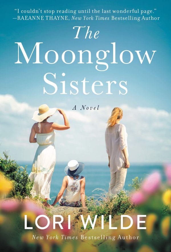 The Moonglow Sisters (Moonglow Cove, 1) [Mass Market Paperback] Wilde, Lori