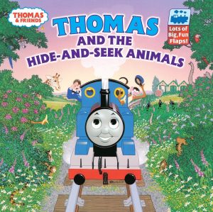 Thomas and the Hide and Seek Animals (Thomas & Friends) Awdry, W. Rev. and Bell, Owain
