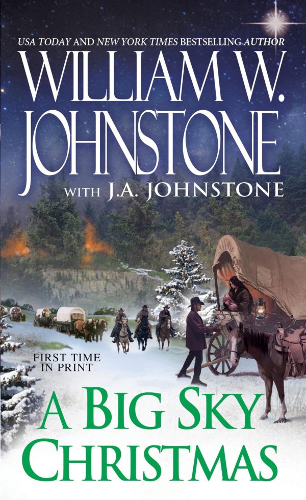 A Big Sky Christmas Johnstone, William W. and Johnstone, J.A.