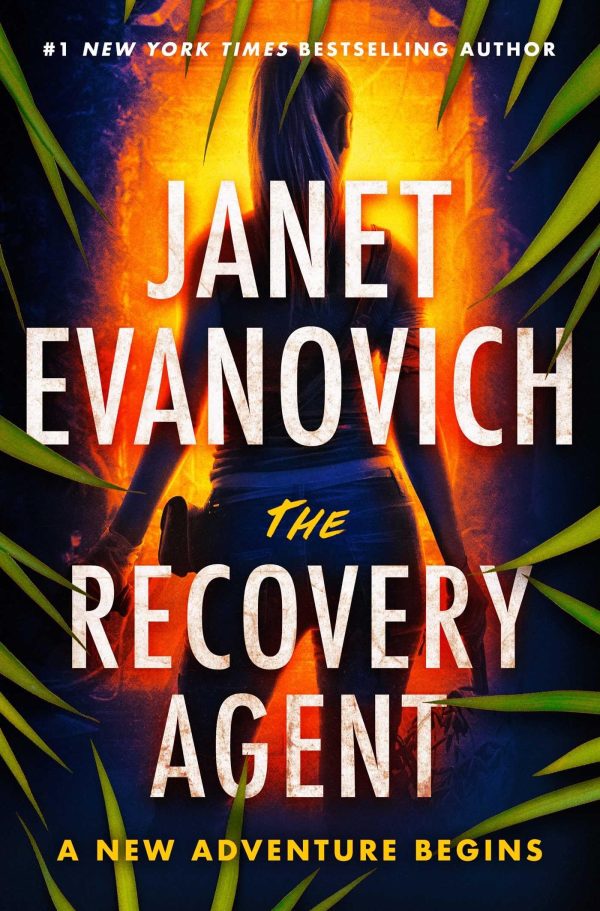 The Recovery Agent: A Novel (1) (The Recovery Agent Series) [Hardcover] Evanovich, Janet