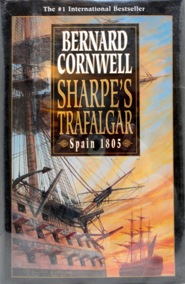 Sharpe's Trafalgar: Richard Sharpe & the Battle of Trafalgar, October 21, 1805 (Richard Sharpe's Adventure Series #4) Cornwell, Bernard