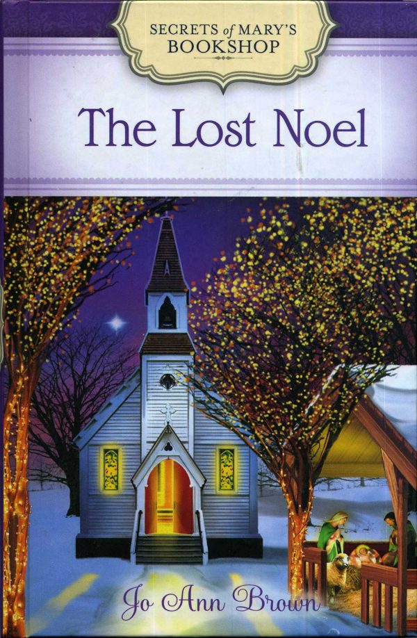 Secrets of Mary's bookshop The Lost Noel [Hardcover] Jo Ann Brown