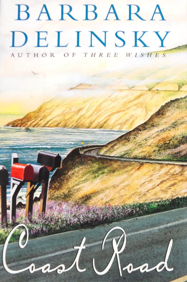 Coast Road: A Novel Delinsky, Barbara