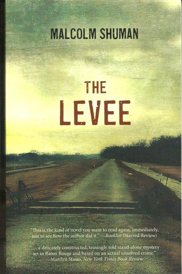 The Levee: A Novel of Baton Rouge [Unknown Binding] Malcolm Shuman