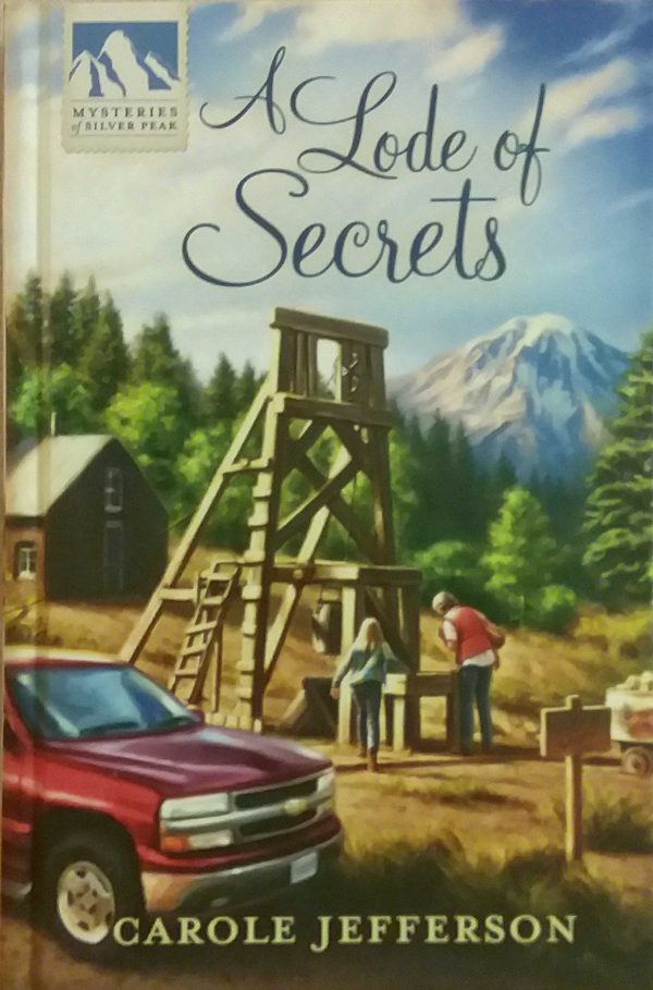 A Lode of Secrets [Hardcover]