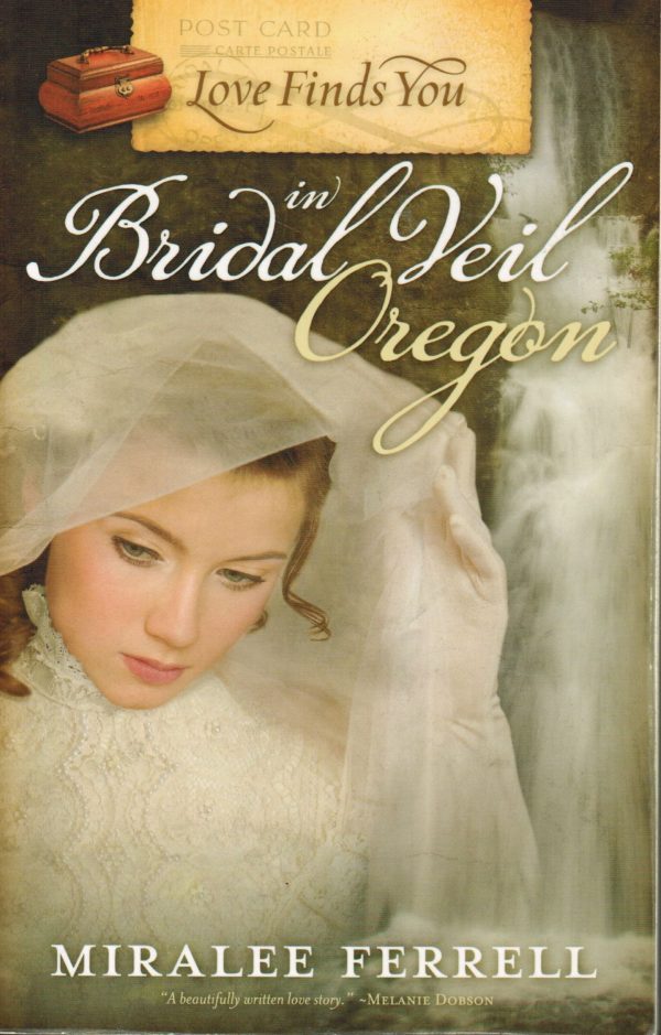 Love Finds You in Bridal Veil, Oregon Ferrell, Miralee