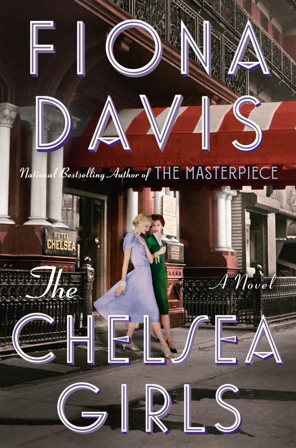 The Chelsea Girls: A Novel [Hardcover] Davis, Fiona