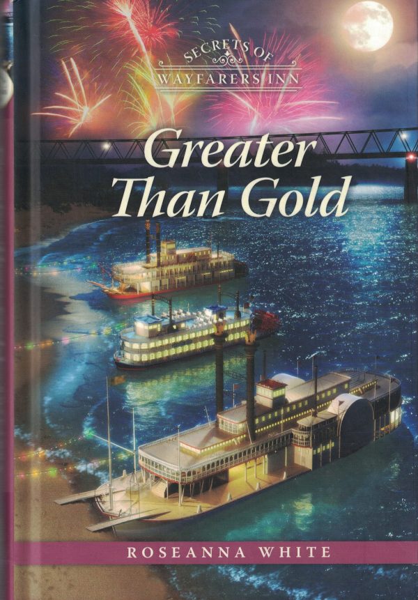 Greater Than Gold [Hardcover] White, Roseanna