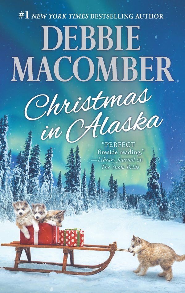 Christmas in Alaska: Mail-Order BrideThe Snow Bride [Mass Market Paperback] Macomber, Debbie