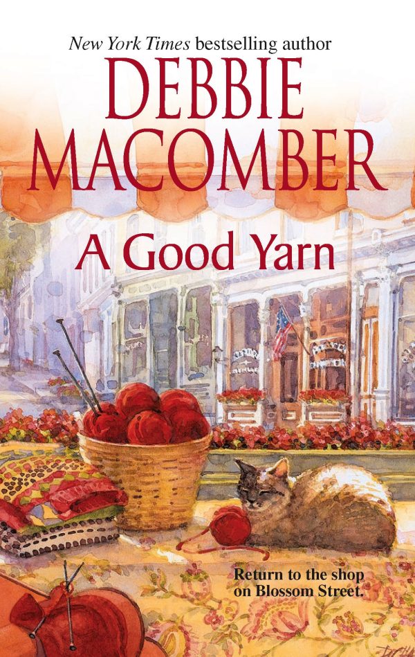 A Good Yarn (Blossom Street, No. 2) Macomber, Debbie