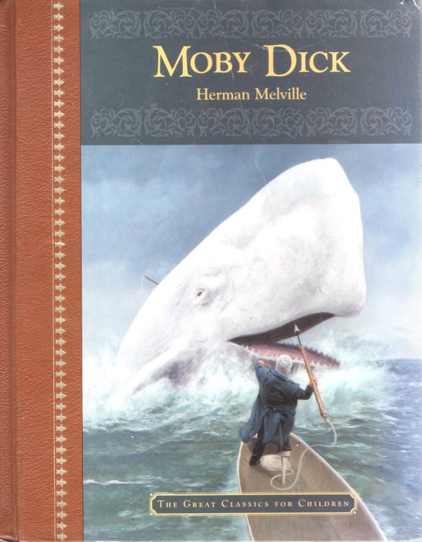 Moby Dick (Great Classics for Children) [Hardcover] Herman Melville