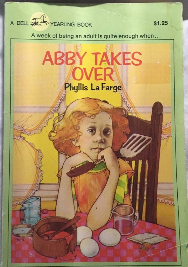 Abby Takes over [Paperback] Phyllis LaFarge