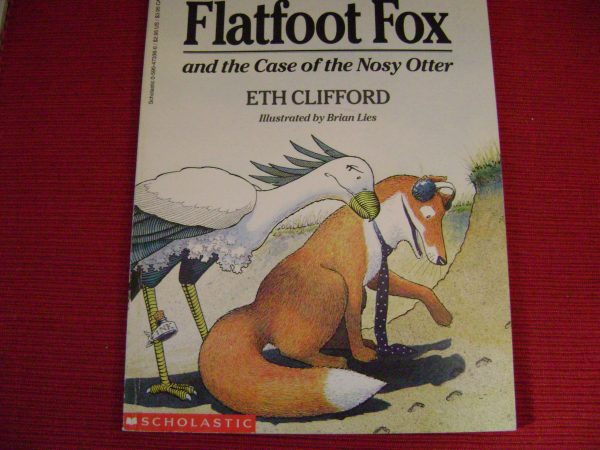 Flatfoot Fox and the Case of the Nosy Otter Clifford, Eth and Lies, Brian