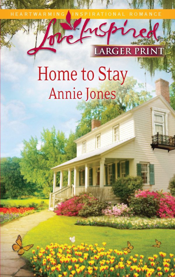 Home to Stay (Larger Print Love Inspired) Jones, Annie